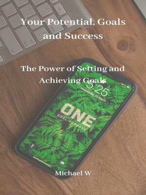 cover image of Your Potential, Goals and Success